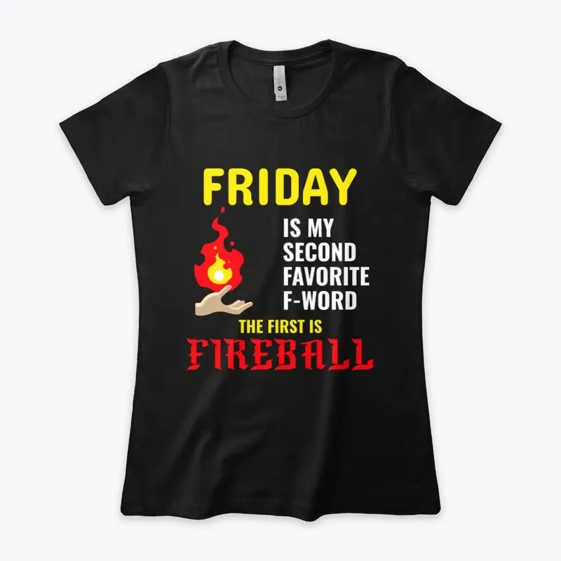 My favorite f-word is FIREBALL