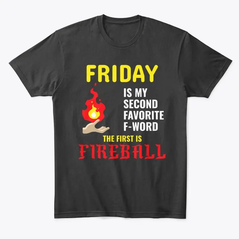 My favorite f-word is FIREBALL