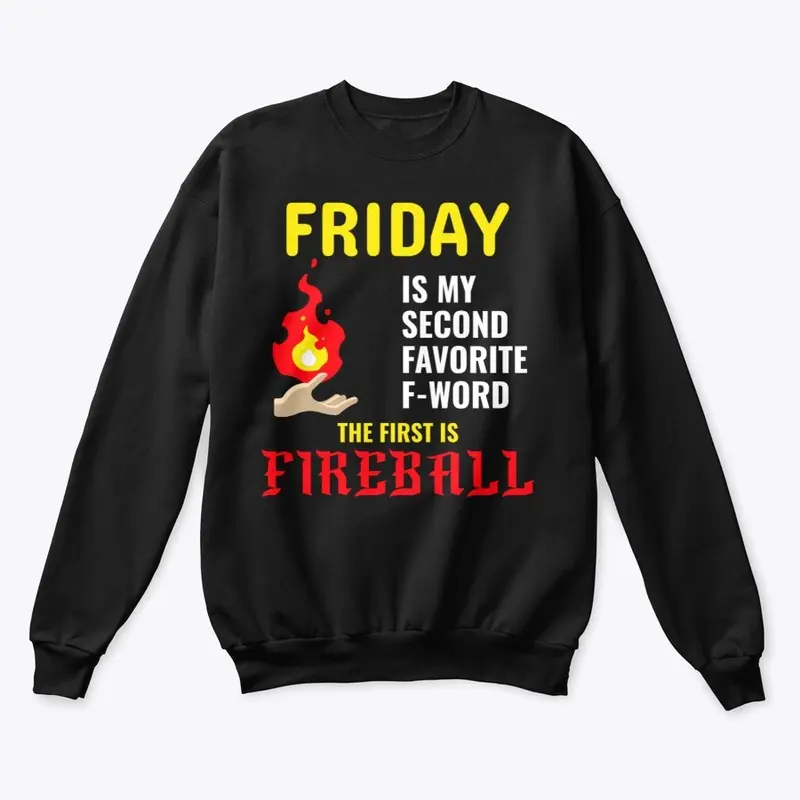 My favorite f-word is FIREBALL