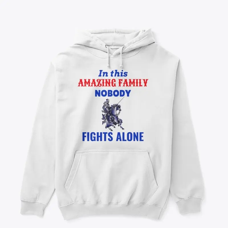 In this family nobody fights alone