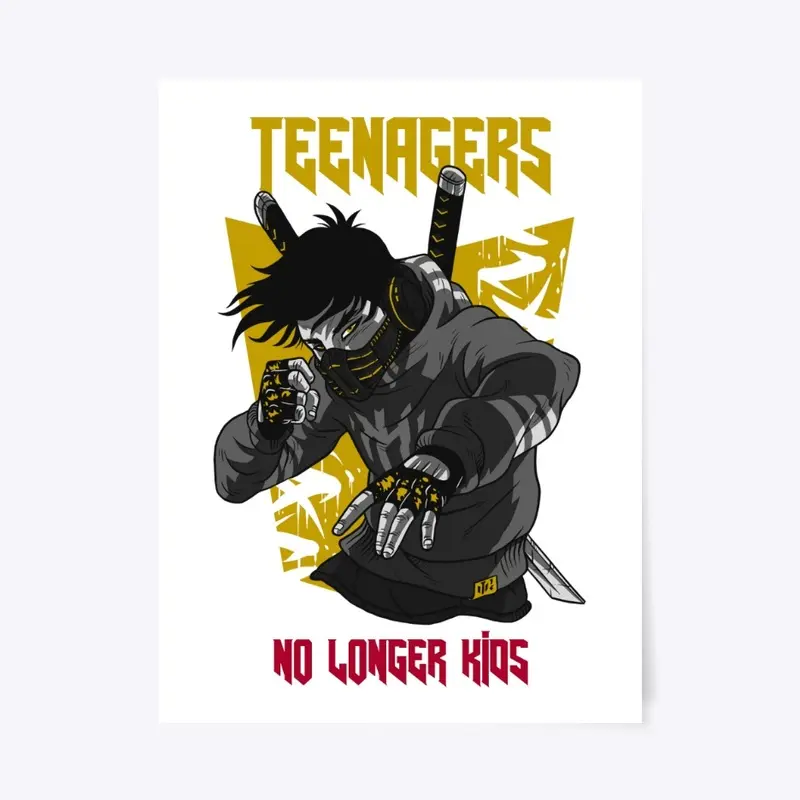 TEENAGERS NO LONGER KIDS