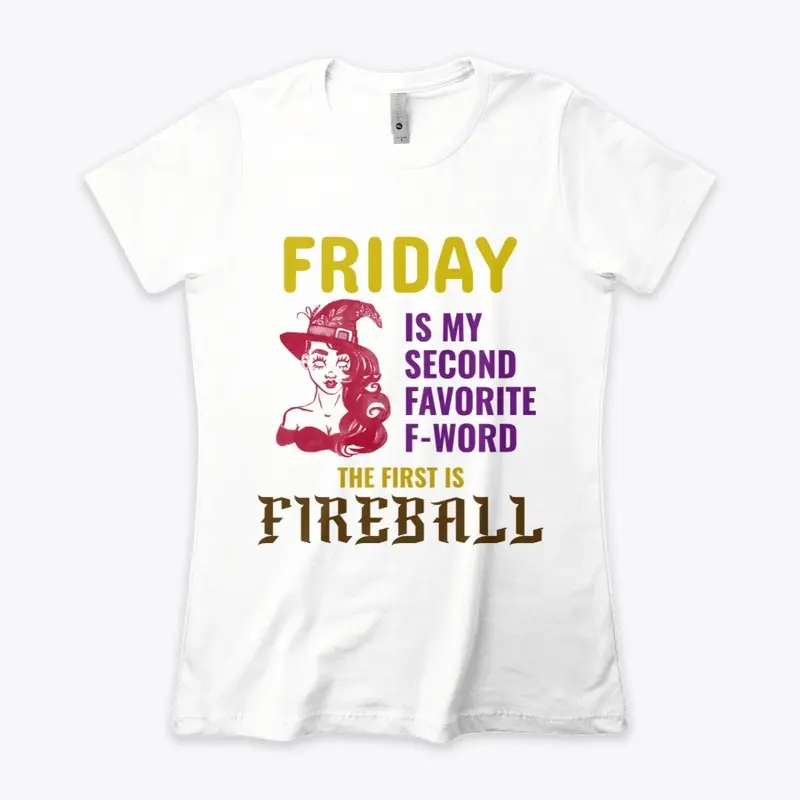 My favorite f-word FIREBALL