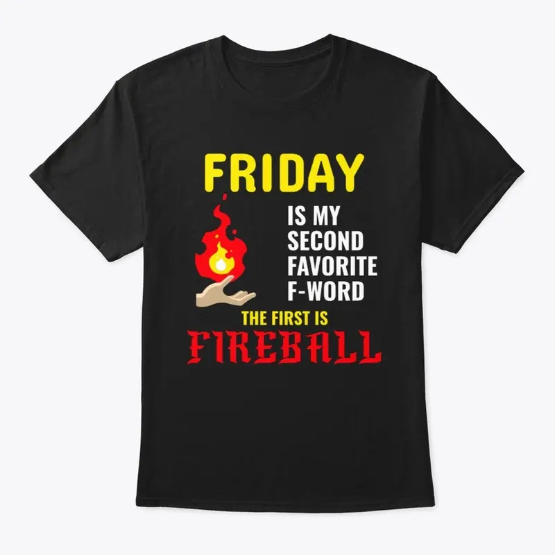 My favorite f-word is FIREBALL