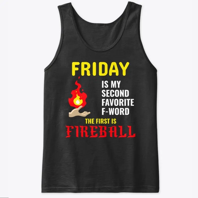 My favorite f-word is FIREBALL